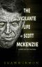 [Middle Falls Time Travel 07] • The Vigilante Life of Scott Mckenzie · A Middle Falls Time Travel Story